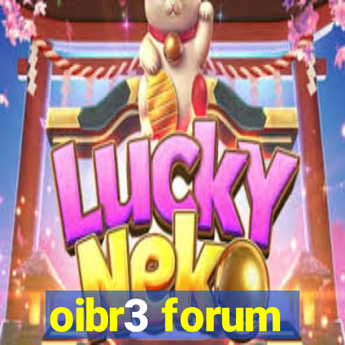 oibr3 forum